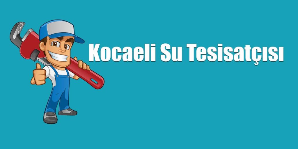 Kocaeli Su Tesisatçısı